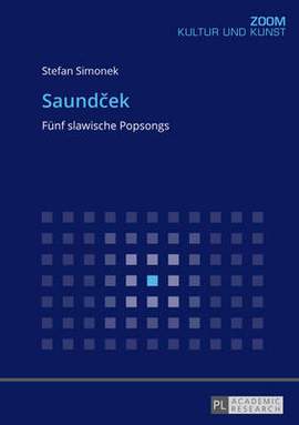 Saund&#269;ek: Fuenf Slawische Popsongs