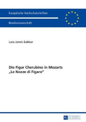 Die Figur Cherubino in Mozarts Le Nozze di Figaro