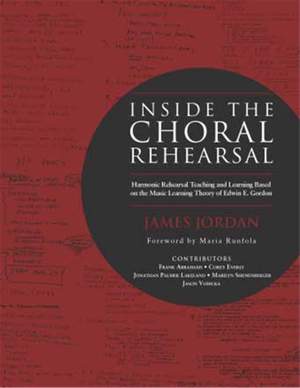 James Jordan: Inside the Choral Rehearsal