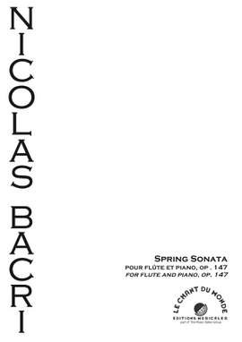 Nicolas Bacri: Spring Sonata for Flute and Piano Op.147