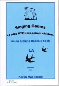 Karen MacKenzie: Singing Games: LA