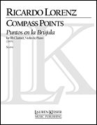 Ricardo Lorenz: Compass Points (Puentos En La Brujula)