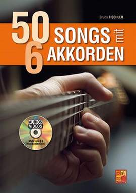 Bruno Tischler: 50 Songs mit 6 Akkorden