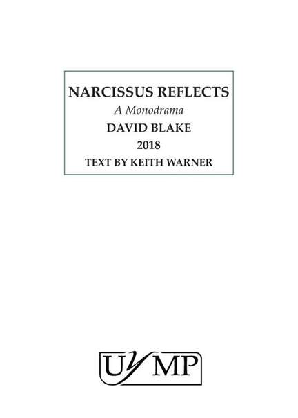 David Blake: Narcissus Reflects
