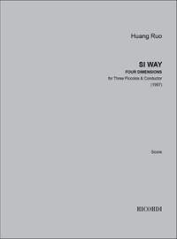 Huang Ruo: Si Way