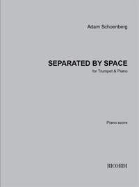 Adam Schoenberg: Separated by Space