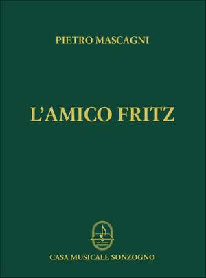 Pietro Mascagni: L'Amico Fritz