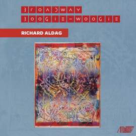 Richard Aldag: Broadway Boogie-Woogie