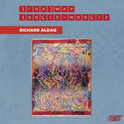 Richard Aldag: Broadway Boogie-Woogie