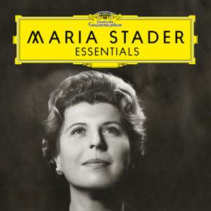 Maria Stader: Essentials