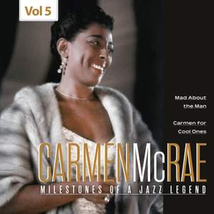 Milestones of a Jazz Legend - Carmen McRae, Vol. 5