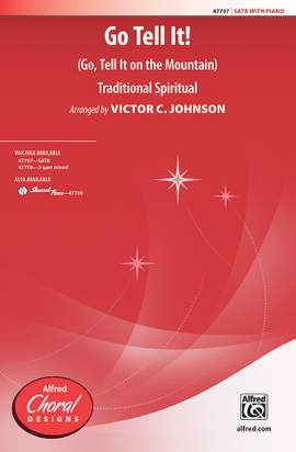 Johnson, Victor: Go Tell It SATB