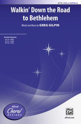 Gilpin, Greg: Walkin Down To Bethlehem/SSAA A Cap