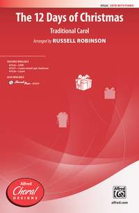 Robinson, Russell: 12 Days Of Christmas, The SATB