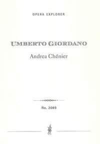 Giordano, Umberto: Andrea Chénier, dramma istorico in quattro atti