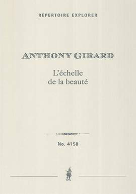 Girard, Anthony: L’échelle de la beauté, Concerto for Violin and Chamber Orchestra