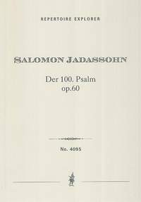 Jadassohn, Salomon: Der 100. Psalm op. 60