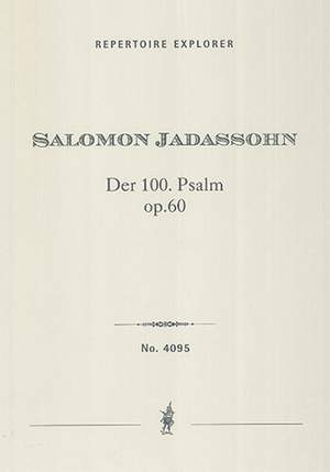 Jadassohn, Salomon: Der 100. Psalm op. 60