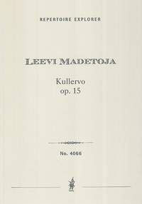 Madetoja, Leevi: Kullervo Op. 15, symphonic poem