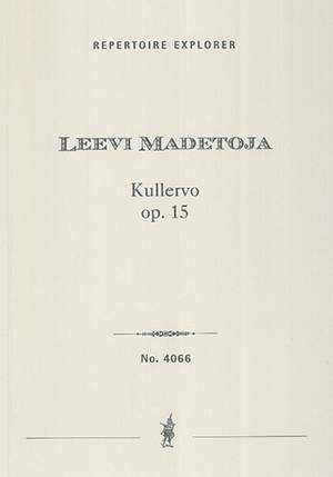 Madetoja, Leevi: Kullervo Op. 15, symphonic poem