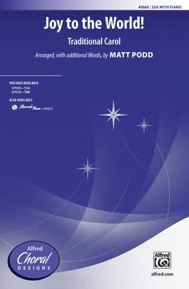 Podd, Matt: Joy To The World SSA