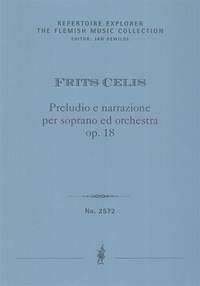 Celis, Frits: Preludio e narrazione per soprano ed orchestra, Op. 18