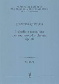 Celis, Frits: Preludio e narrazione per soprano ed orchestra, Op. 18