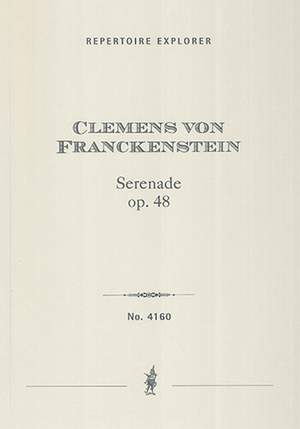 Franckenstein, Clemens von: Serenade Op. 48 for orchestra