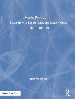 Music Production: Learn How to Record, Mix, and Master Music