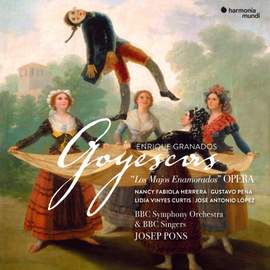 Granados: Goyescas