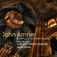 John Amner: Complete Consort Music
