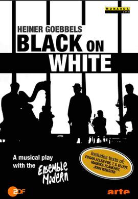 Heiner Goebbels: Black on White