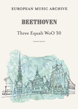 Beethoven - Three Equali WoO 30 (Trombone Quartet)