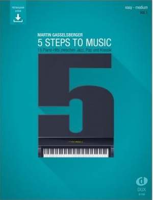 Gasselsberger, M: 5 Steps to Music 1 Vol. 1