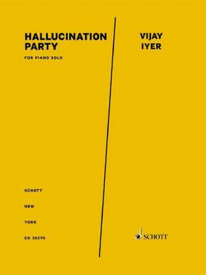 Iyer, V: Hallucination Party
