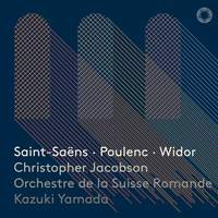 Saint-Saëns, Poulenc, Widor