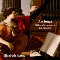 Ars longa: Old and new music for theorbo