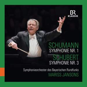 Schumann: Symphony No. 1 & Schubert: Symphony No. 3