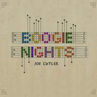 Joe Cutler: Boogie Nights