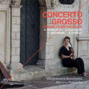 Concerto grosso: Émigré to the British Isles