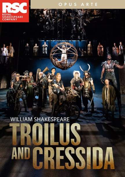 William Shakespeare: Troilus and Cressida
