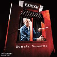 Harry Partch: Sonata Dementia - Music of Harry Partch, Vol. 3