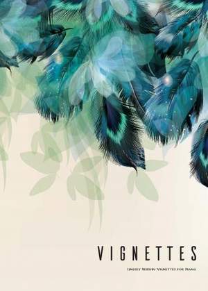 Lindsey Berwin: Vignettes for Piano