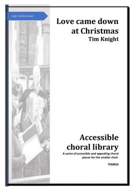 Tim Knight and Christina Rossetti: Love came down at Christmas