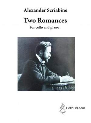 Scriabin: Two Romances for Cello and Piano