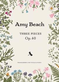 Amy Beach: Three Pieces Op. 40