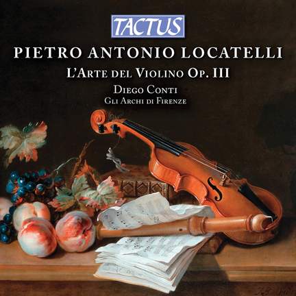 Pietro Antonio Locatelli: L'Arte del Violino, Op. III