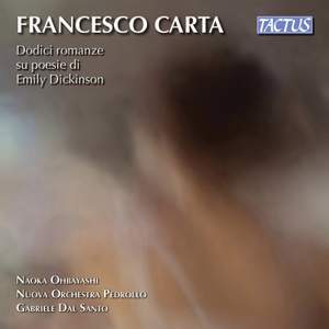 Francesco Carta: Twelve Songs on Poems by Emily Dickinson