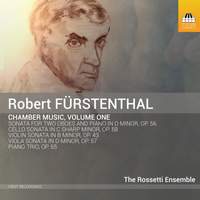 Robert Fürstenthal: Chamber Music, Volume One