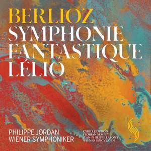 Berlioz: Symphonie Fantastique & Lélio
